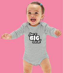 "I'm a Big Deal" Organic Cotton Baby Bodysuit