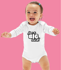 "I'm a Big Deal" Organic Cotton Baby Bodysuit