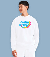 "Oh You Fancy Huh" Organic Cotton Mens Sweatshirt