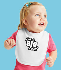 "I'm a Big Deal" Organic Cotton Bib