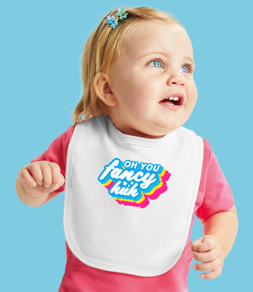 "Oh You Fancy Huh" Organic Cotton Bib