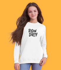 "Ridin Dirty" Organic Cotton Kids & Tweens Girls Sweatshirt